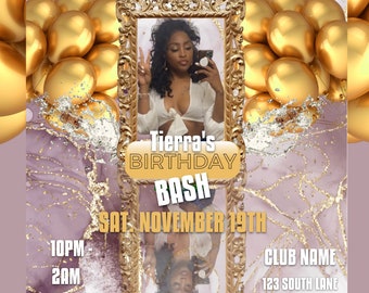 May include: A birthday party invitation with a gold and purple background. The invitation features a photo of a woman in a white top and gold jewelry. The text on the invitation reads "Tierra's Birthday Bash, Sat November 19th, 10PM - 2AM, Free Entry, Club Name, 123 South Lane, Yourcity."