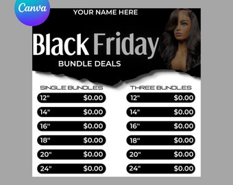 May include: Black and white graphic with the text "Black Friday Bundle Deals". A price list shows the cost of single and three bundles of hair extensions in various lengths, from 12 inches to 24 inches.