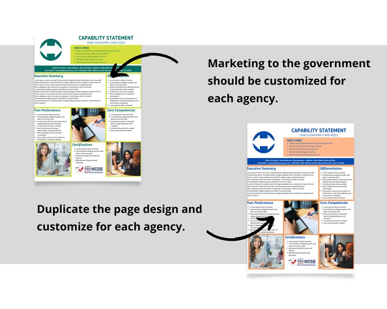 Duplicate the main page of the capability statement template in Canva and tailor each page to the government agency that you are targeting.