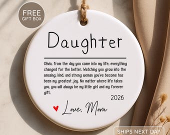 Daughter Ornament – Personalized Gift from Mom - Custom Gift for Daughter