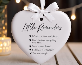 Little Reminders Ornament - Je bent genoeg kerstornament - Geestelijke gezondheid cadeau - Cadeau voor dochter zoon - Herinnering cadeau - Zelfliefde cadeau