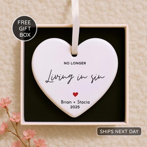 No Longer Living In Sin Ornament 2025 | Funny Wedding Gift | Custom Married Ornament | Personalized Husband Wife Gift