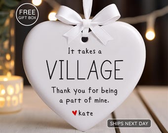 It Takes A Village Thank You for Being A Part of Mine - Friend