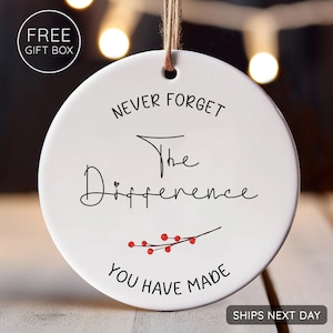 Thank you Gift For Women and Men, Appreciation Gifts, Never Forget The Difference You Have Made Ornament, Coworker Teacher Nurse Gifts 2025