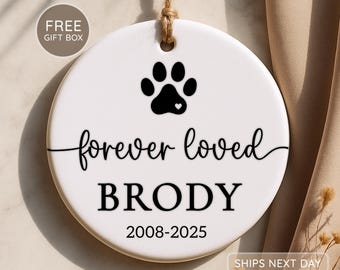 Forever Loved Pet Memorial Ornament, Personalized Dog Loss Keepsake, Custom Paw Print Decoration, Cat Remembrance Gift, Pet Loss Present