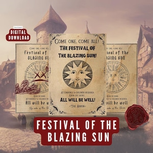 May include: Three vintage-style posters advertising a "Festival of the Blazing Sun". Each poster features a sun with a face and the text "Come one, come all!" and "Rain or Shine, All will be well!"
