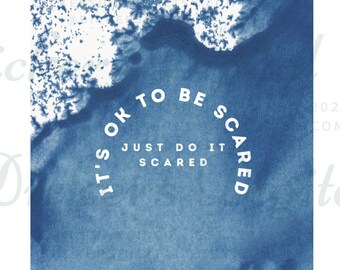 Do it Scared - It's ok - Phone Wallpaper, Background and Digital Sticker - Affirmation and Empowerment Digitals