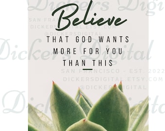 Believe that God Wants More for you than this Phone Wallpaper, Background, Digital Sticker