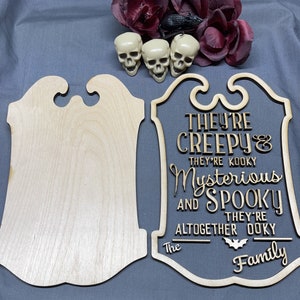 Creepy, Kooky, Spooky, Ooky Adams family CUSTOM NAME sign/mini sign. Unfinished Unpainted Laser Cut DIY Halloween sign