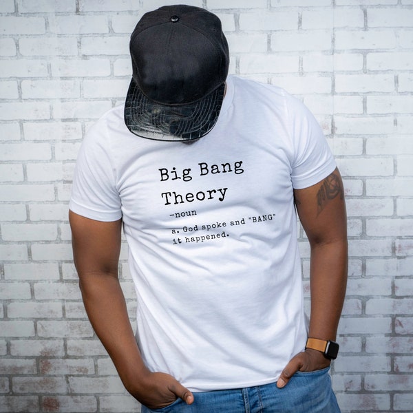 Unisex Christian Big Bang Theory T-Shirt, Women's Religious Shirt, Men's Christian Tee, Unisex Christian T-Shirt Funny, Funny God T-Shirt