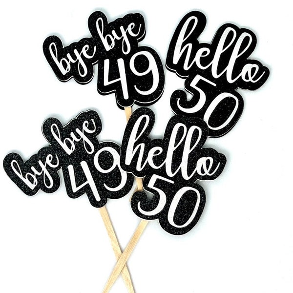 50th Birthday Cupcake Toppers, Bye Bye 49 — Hello 50 Cupcake Toppers