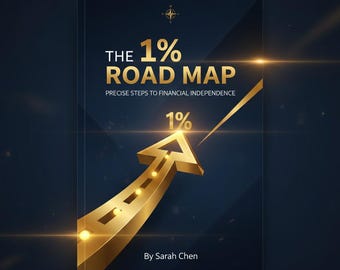 La hoja de ruta del 1% / Pasos precisos hacia la independencia financiera (libro electrónico)