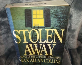 Stolen Away by Max Allan Collins- Paperback