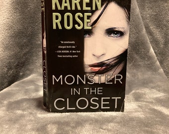 Monster in the Closet by Karen Rose- Paperback