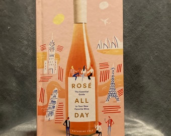 Rosé All Day by Katherine Cole- Hardcover