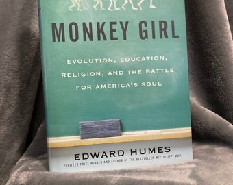 Monkey Girl by Edward Humes - Hard Cover