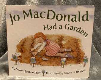 Jo MacDonald Had a Garden by Mary Quattlebaum- Hardcover