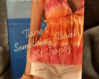 Hay algo en St. Tropez de Elizabeth Adler - Tapa dura