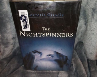 The Nightspinners by Lucretia Grindle- Hardcover