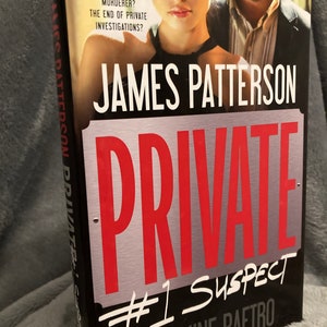 Private #1 Suspect by James Patterson- Hard Cover