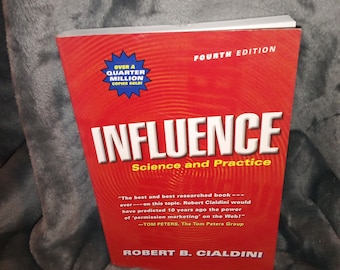 Influence: Science And Practice (4th edition) by Robert B. Cialdini- Paperback