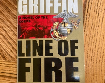 Line Of Fire by W.E.B. Griffin- Paperback