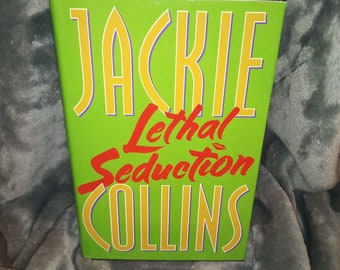 Lethal Seduction by Jackie Collins- Hardcover