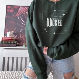 WICKED Inspired No One Mourns The Wicked Broadway Theater Musical Film Glinda Galinda Theatre Defying Gravity Unisex Sweatshirt Crewneck