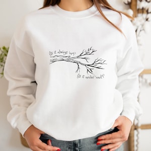 INTO THE WOODS Musical Sondheim Lyric Crewneck Sweatshirt Broadway Revival | Theater Kid Fall Vibes Lyric Any Moment Gift Winter Music