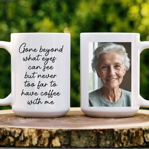 Sympathy Gift Memorial Custom Photo Mug In Loving Memory Gift Bereavement Gift Loss of Loved One Gifts Personalized Mug Memorial Keepsake Gift
