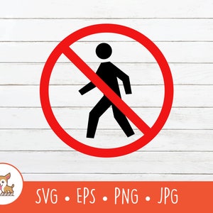 No Crossing Sign Clipart, No Pedestrian Crossing Sign SVG, Vector No Pedestrian Crossing Cut File, PNG, EPS, Digital Download