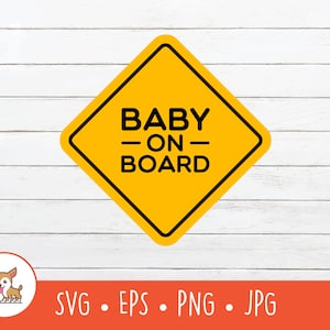 Baby on Board Sign SVG, Baby on Board Sign Clipart, Vector Baby on Board Sign Cut File For Cricut, PNG, EPS, Digital Download