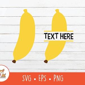 Banana SVG, Split Banana Name Frame, Vector Banana Clipart, Banana Cut File pour Cricut, PNG, EPS, Téléchargement numérique instantané