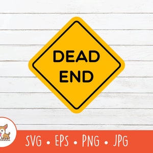 Dead End Road Sign SVG, Dead End Road Sign Clipart, Vector Dead End Street Sign Cut File For Cricut, PNG, EPS, Instant Digital Download