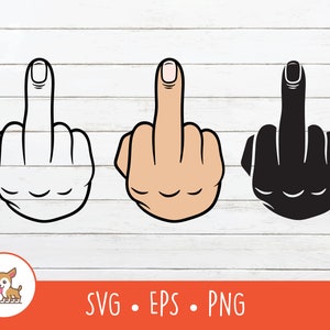 Middle Finger Clipart, Vector Middle Finger SVG, Flipping Off Cut File For Cricut, PNG, EPS, Instant Digital Download