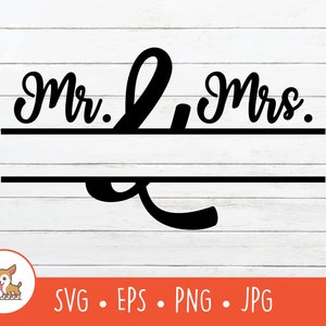Mr and Mrs SVG, Split Mr and Mrs Name Frame, Mr and Mrs Clipart, Vector Mr and Mrs Cut File For Cricut, PNG, EPS, Instant Digital Download