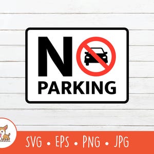 Geen parkeerplaats label SVG, geen parkeerplaats teken clipart, vector geen parkeerplaats label teken gesneden bestand voor Cricut, PNG, EPS, directe digitale download