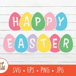 Happy Easter SVG, Easter Clipart, Vector Easter Eggs Cut File For Cricut, PNG, EPS, Instant Digital Download