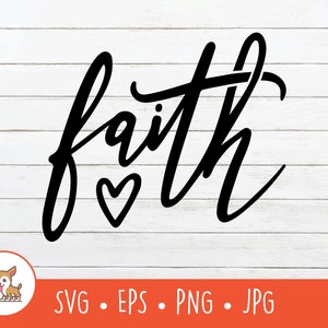Faith SVG, Religious Clipart, Faith Cut File For Cricut, PNG, EPS, Instant Digital Download