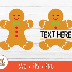 Gingerbread Man SVG, Split Gingerbred Man Name Frame, Gingerbread Man Clipart, Gingerbread Man Cut File, PNG, EPS, Instant Digital Download