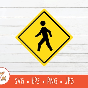Pedestrian Crossing Sign Clipart, Pedestrian Crossing Sign SVG, Vector Pedestrian Crossing Cut File For Cricut, PNG, EPS, Digital Download