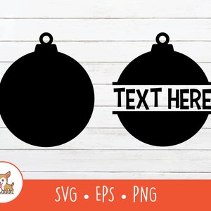 Christmas Ornament SVG, Split Christmas Ornament Name Frame, Vector Ornament Clipart, Tree Ornament Cut File For Cricut, PNG, EPS