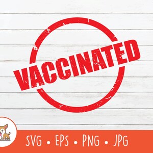 Vaccinated SVG, Vector Vaccinated Clipart, Vaccinated Cut File, PNG, EPS, Instant Digital Download