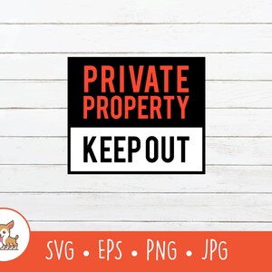 Etiqueta de propiedad privada SVG, Etiqueta de propiedad privada Clipart, Archivo de corte vectorial de señal de prohibición de entrada, PNG, EPS, Descarga digital instantánea