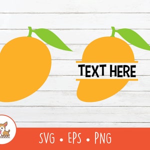 Mango SVG, Split Mango Name Frame, Vector Mango Clipart, Mango Cut File For Cricut, PNG, EPS, Instant Digital Download