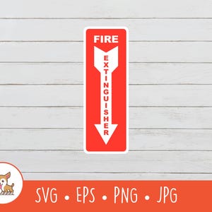 Fire Extinguisher Sign SVG, Fire Extinguisher Clipart, Vector Fire Extinguisher Sign Cut File For Cricut, PNG, EPS, Instant Digital Download