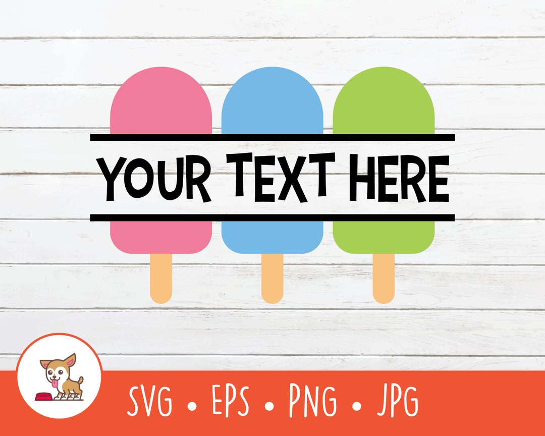 Popsicles SVG, Split Popsicles Name Frame, Popsicles Clipart, Vector