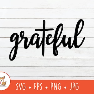 Grateful SVG, Grateful Clipart, Vector Grateful With Cross Cut File, PNG, EPS, Instant Digital Download