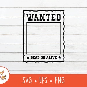 May include: Black and white printable wanted poster with a jagged border. The poster says "WANTED" in bold letters at the top and "DEAD OR ALIVE" in smaller letters at the bottom. There is a blank space in the middle for a photo.