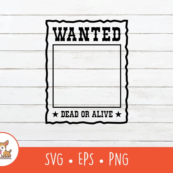 Wanted Poster SVG, Vector Wanter Poster Clipart, Wanted Poster Cut File For Cricut, PNG, EPS, Instant Digital Download